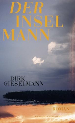 Der Inselmann: Roman von Kiepenheuer&Witsch