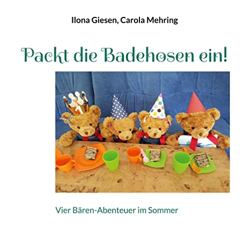 Packt die Badehosen ein!: Vier Bären-Abenteuer im Sommer