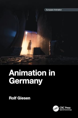 Animation in Germany (European Animation) von CRC Press