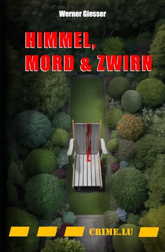Himmel, Mord & Zwirn von Crime.lu