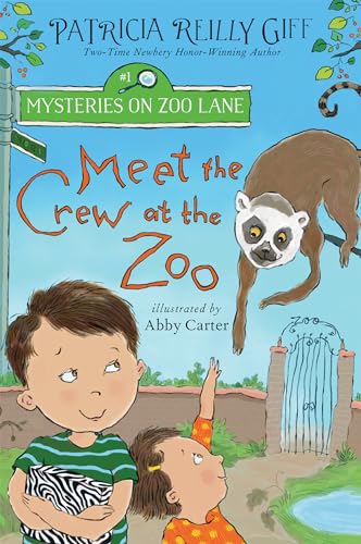 Meet the Crew at the Zoo (Mysteries on Zoo Lane, Band 1)
