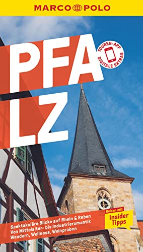 MARCO POLO Reiseführer Pfalz: Reisen mit Insider-Tipps. Inkl. kostenloser Touren-App von MAIRDUMONT