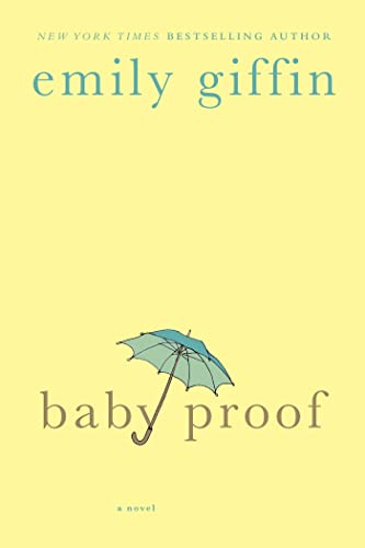 Baby Proof: A novel Baby Proof: A novel von St. Martin's Griffin