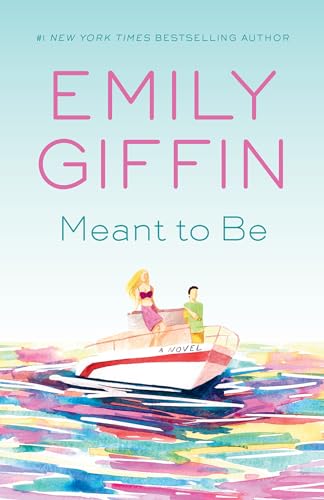 Meant to Be: A Novel