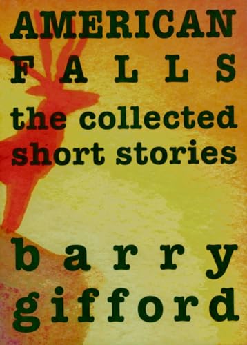 American Falls: The Collected Short Stories von Seven Stories Press