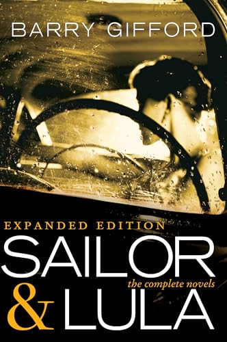 Sailor & Lula, Expanded Edition: The Complete Novels