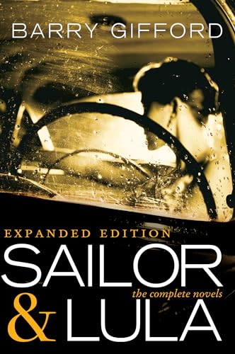 Sailor & Lula, Expanded Edition: The Complete Novels Sailor & Lula, Expanded Edition: The Complete Novels von Seven Stories Press