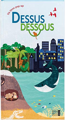 Dessus dessous: Un livre pop-up Dessus dessous: Un livre pop-up von QUATRE FLEUVES