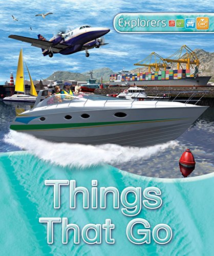 Explorers: Things That Go Explorers: Things That Go