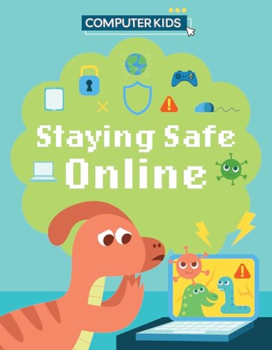 Staying Safe Online (Computer Kids) von Franklin Watts