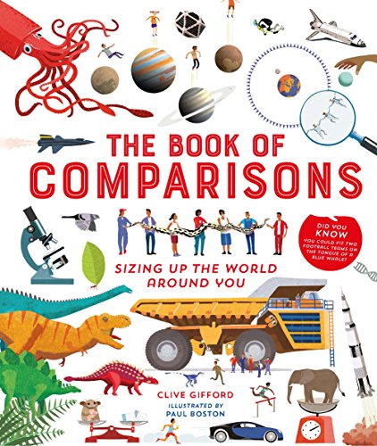 The Book of Comparisons: Sizing up the world around you The Book of Comparisons: Sizing up the world around you