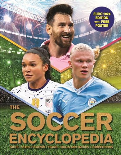 The Kingfisher Soccer Encyclopedia: Euro 2024 Edition with Free Poster