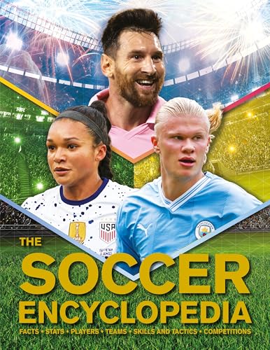 The Soccer Encyclopedia: Euro 2024 Edition with Free Poster (Kingfisher Encyclopedias) The Soccer Encyclopedia: Euro 2024 Edition with Free Poster (Kingfisher Encyclopedias)