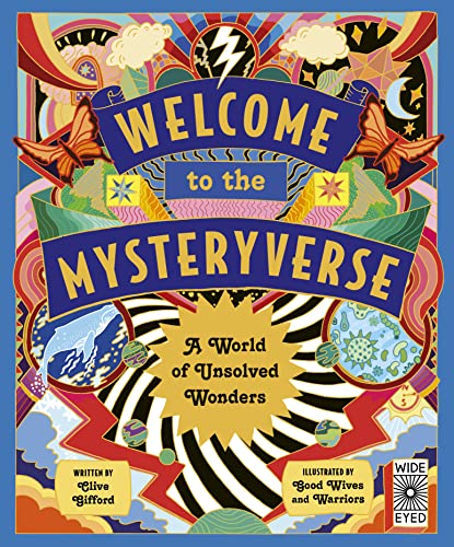 Welcome to the Mysteryverse: A World of Unsolved Wonders von Wide Eyed Editions