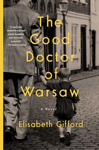 The Good Doctor of Warsaw von Pegasus Books