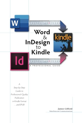 Word & InDesign to Kindle: A Professional Guide von Independently published