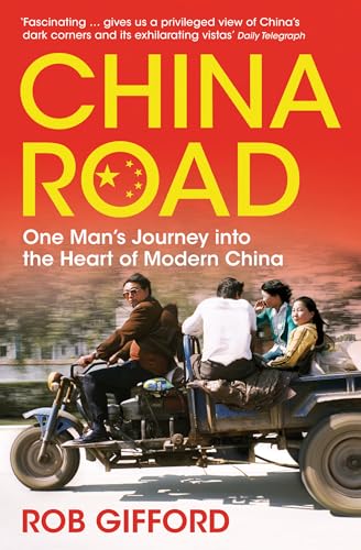 China Road: One Man's Journey into the Heart of Modern China von Brand: BLOOMSBURY PUBLISHING PLC