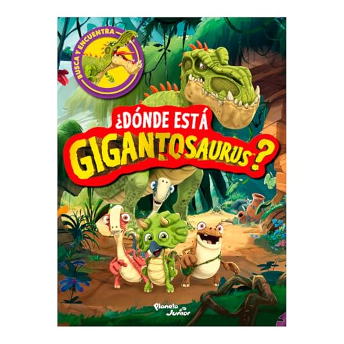 ¿Dónde está Gigantosaurus?/ Where's Gigantosaurus? von Editorial Planeta Mexicana S.A. de C.V.
