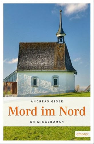 Mord im Nord: Kriminalroman