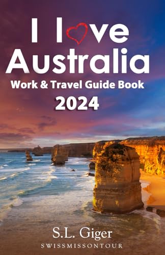 Australia Travel Guide: Gap Year Budget Work and Travel Book. Tips for Backpackers. (Swissmissontour Reiseführer) von Independently published