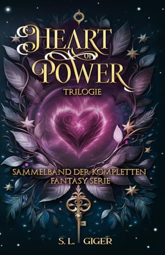 Heart of Power Trilogie: Sammelband der kompletten Fantasy Serie