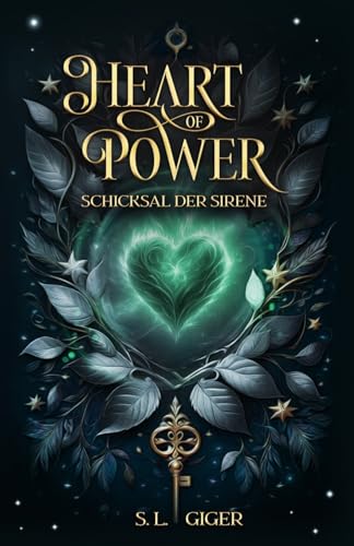 Heart of Power: Schicksal der Sirene: Ein paranormaler Fantasyroman für Teenager