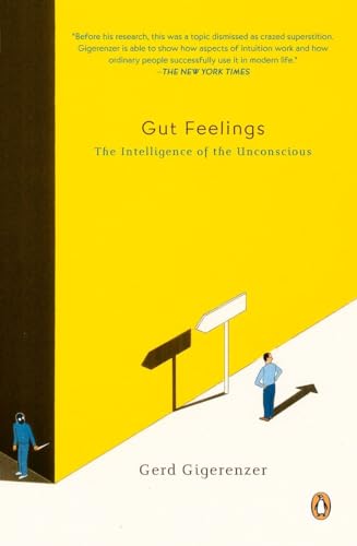 Gut Feelings: The Intelligence of the Unconscious