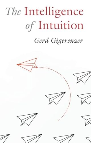 The Intelligence of Intuition