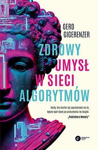 Zdrowy umysł w sieci algorytmów Zdrowy umysł w sieci algorytmów
