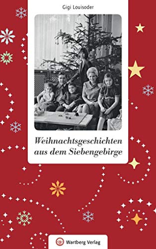 Weihnachtsgeschichten aus dem Siebengebirge von Wartberg Verlag