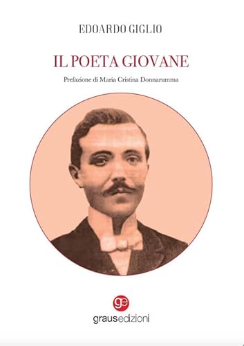 Il poeta giovane (Impronte partenopee) von Graus Edizioni