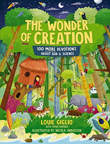 The Wonder of Creation: 100 More Devotions About God and Science (Indescribable Kids) von Thomas Nelson