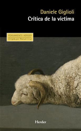 Crítica de la víctima (Pensamiento Herder, Band 0) von Herder