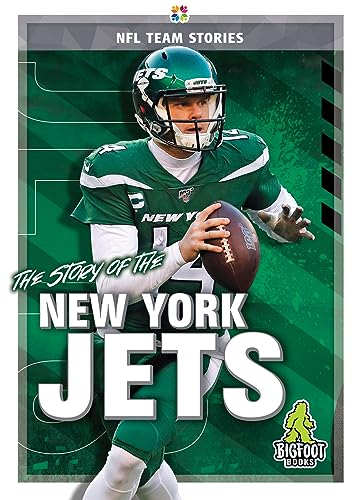 The Story of the New York Jets (NFL Team Stories) von KALEIDOSCOPE