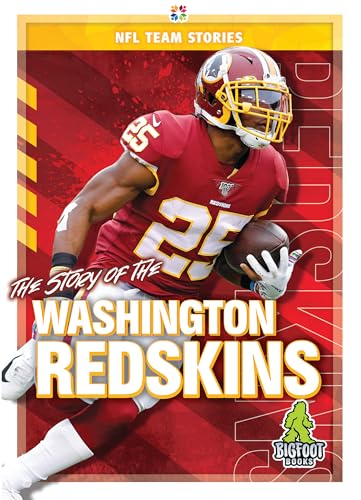 The Story of the Washington Redskins (NFL Team Stories) von KALEIDOSCOPE