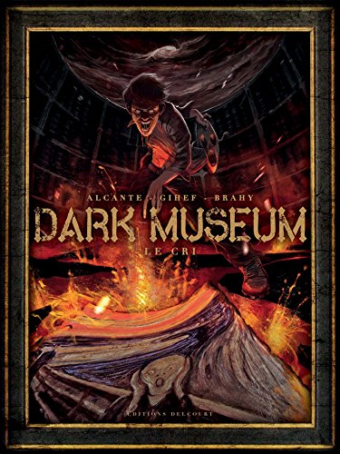 Dark Museum T2 - Le Cri