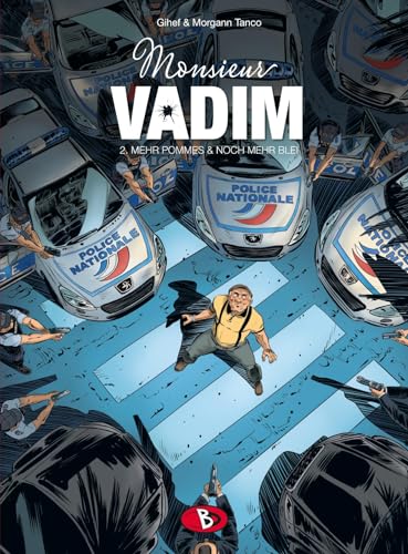 Monsieur Vadim #1: Mehr Pommes & noch mehr Blei