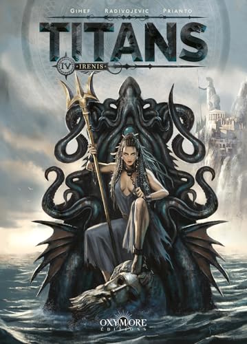 Titans - Tome 4: Irenis von OXYMORE