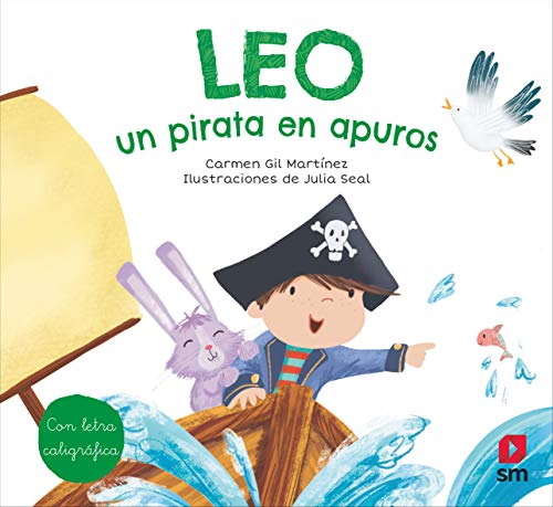 Leo, un pirata en apuros (Lara, Leo, Luis) von EDICIONES SM
