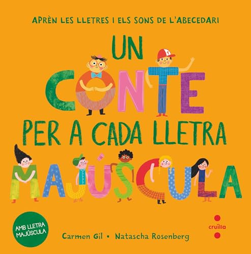 Un conte per a cada lletra majúscula (El país de les lletres) von CRUÏLLA