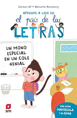 Un mono especial en un cole genial (El país de las letras) von EDICIONES SM