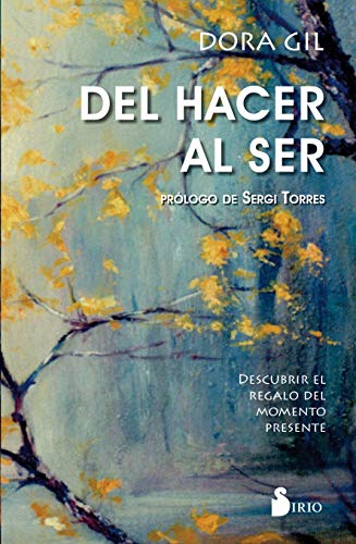 del Hacer Al Ser