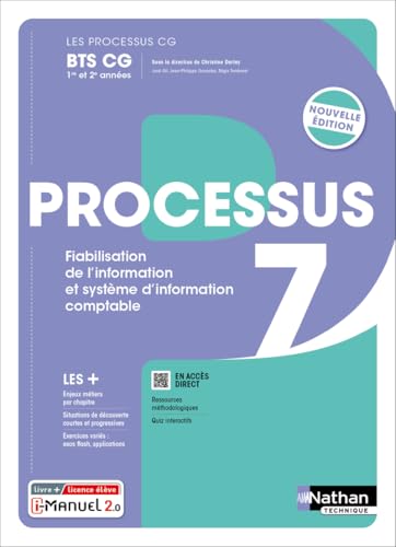 Processus 7 - Fiabilisation de l'information et système d'information comptable - BTS CG 1re et 2e années - Coll. Les processus CG - Éd. 2025 - Livre + licence von NATHAN
