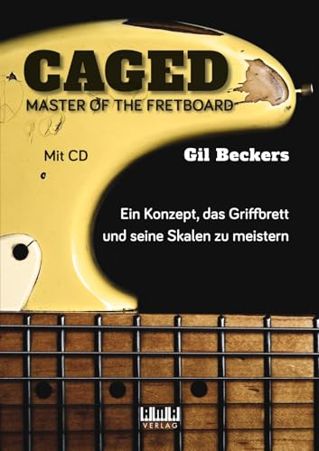 CAGED: Master of the Fretboard von Ama Verlag