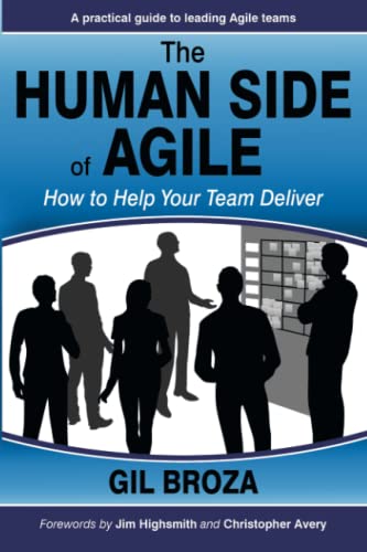 The Human Side of Agile - How to Help Your Team Deliver von 3p Vantage Media