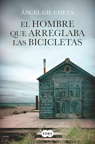 El hombre que arreglaba las bicicletas: ¿A quién le escribirías la última carta de tu vida? (SUMA) von SUMA