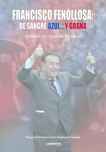 Francisco Fenollosa: de sangre azul... y grana Francisco Fenollosa: de sangre azul... y grana von CUADRANTA