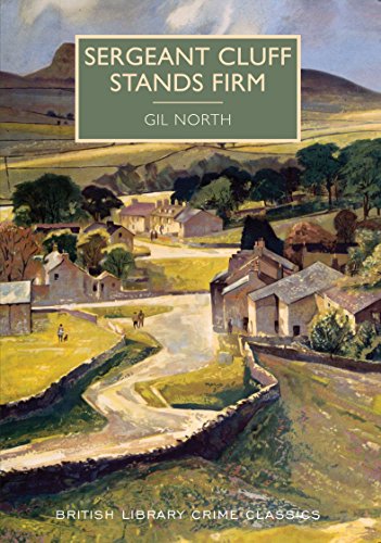 Sergeant Cluff Stands Firm (British Library Crime Classics) von The British Library Publishing Division