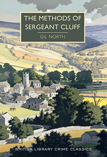 The Methods of Sergeant Cluff (British Library Crime Classics) von The British Library Publishing Division