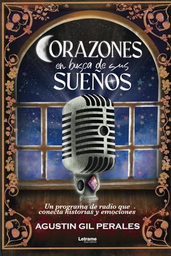 Corazones en busca de sus sueños (AUTOAYUDA, Band 1) von Letrame S.L